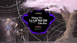 Tháng Tư Là Lời Nói Dối Của Em Remix  Hà Anh Tuấn TRỌNG RMX [upl. by Oinotnaocram]