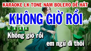 Karaoke Liên Khúc Tone Nam Dễ Hát  Không Giờ Rồi  Xua Đi Huyền Thoại [upl. by Hailey]