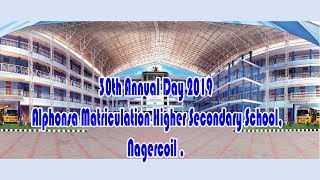 30th Annual Day 2019 in Alphonsa Matriculation Higher Secondary School Nagercoil LIVE [upl. by Anaujait634]