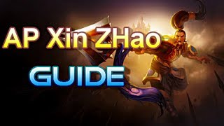 AP Xin Zhao Guide  The Chinese Spear  League of Legends [upl. by Nowed]