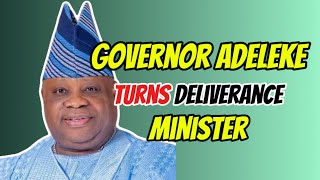 Osun state governor turns deliverance Minister [upl. by Pierrette395]