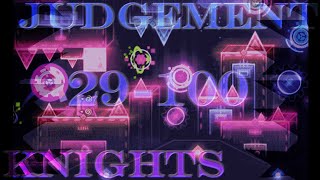 Judgement Knights 29100 Top 60  Geometry Dash [upl. by Ynnahc]