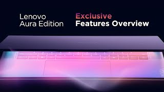 Easy to connect easy to use easy to maintain  Lenovo Aura Edition exclusive features overview [upl. by Imogene]