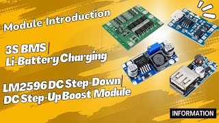 Module Introduction  3S BMS  LiBattery Charging  LM2596 DC StepDown  DC Stepup Boost Module [upl. by Atnuahc]