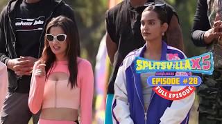 MTV Splitsvilla X5  Full Episode 28  Teddy मेरी कहानी 🧸 [upl. by Linn]