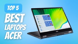 Top 6 Best Acer laptops in 2023 💻 [upl. by Lyndy200]