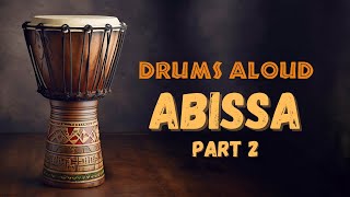 Djembe Drumming Patterns  20231014 Abissa Part 2 [upl. by Dolph]