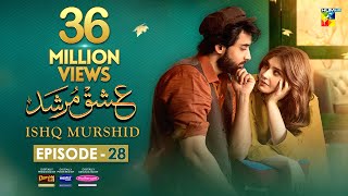 Ishq Murshid  Episode 28 𝐂𝐂  14 Apr 24  Sponsored By Khurshid Fans Master Paints amp Mothercare [upl. by Irahs]