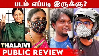 Thalaivi Public Review  Kangana Renaut  Aravind Swamy  AL Vijay  GV Prakash Kumar [upl. by Ruthi]