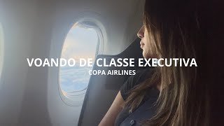 VLOG  COMO É A CLASSE EXECUTIVA DA COPA AIRLINES [upl. by Ginnifer]