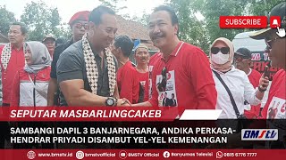 SAMBANGI DAPIL 3 BANJARNEGARA ANDIKA PERKASA HENDRAR PRIYADI DISAMBUT [upl. by Noremac]