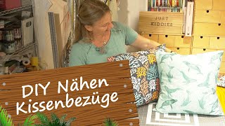 Kissenbezüge  DIY Nähen mit Manu 😇✂️ Reimanns LIFE [upl. by Ann]