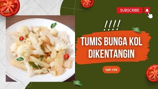 RAOS PISANTUMIS BUNGA KOL SAMA KENTANG  MASAK ALA TEH RINI [upl. by Haskins457]