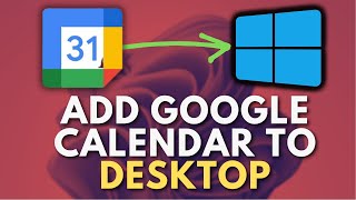 How to Add Google Calendar to Desktop Windows 11 [upl. by Loriner]