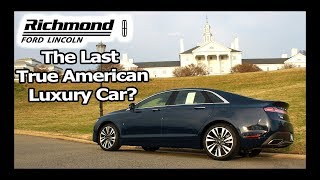 2018 Lincoln MKZ Review American Luxury in 2018 [upl. by Elletse]