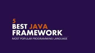 5 Best Java Frameworks  Top 5 Java Framework  Java Programming [upl. by Eetsirk]