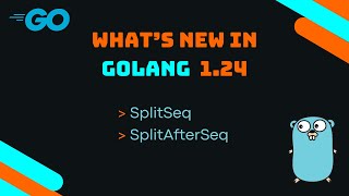 Whats New in Golang 124 SplitSequence [upl. by Mailli]