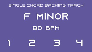 Single Chord Backing Track  F Minor  80 bpm [upl. by Novi]