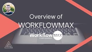 20 Minute Overview of WorkflowMax [upl. by Bryana]