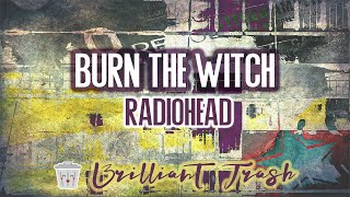 Radiohead  Burn the Witch karaoke [upl. by Otit]