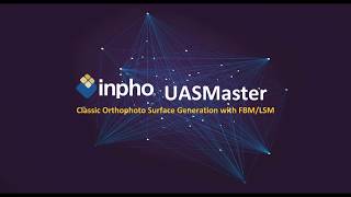 inpho UASMaster v91  Classic Orthophoto Surface Generation with FBMLSM [upl. by Dorthy]