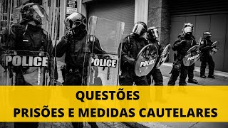 QUESTÕES DE PRISÕES E MEDIDAS CAUTELARES  IDECAN  CESPECEBRASPE  FGV  CONCURSO PÚBLICO POLICIAL [upl. by Oab]