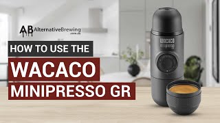 How To Use the Wacaco MiniPresso GR [upl. by Toogood187]