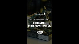 DeckLink Mini Monitor 4K İle Renklerin Gerçekliğini Keşfedin [upl. by Post253]