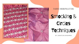 Fabric Manipulation  Smocking with Circles Techniques [upl. by Stannwood]