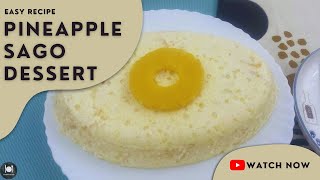 Pineapple Sago Dessert Recipe  How To Make Pineapple Sago Jelly Pudding Recipe  Farahil’s Kitchen [upl. by Okihsoy]