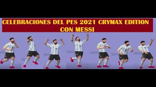 Leo Messi  CelebracionesFestejos  PES 2022 eFootball CRYMAX PS2 Play Station 2 [upl. by Niro889]