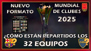 ⚽🌍​EL FORMATO DEL MUNDIAL DE CLUBES 2025 ¡EXPLICADO 🌍​⚽ [upl. by Ferretti]