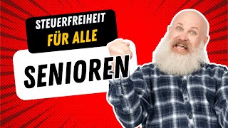 Steuerfreiheit für Rentner Unglaubliche Möglichkeiten aufgedeckt [upl. by Daeriam]