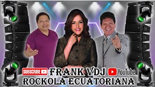 Mix Rockola Ecuatoriana Corta Venas Los Mejores Exitos [upl. by Nesyt927]