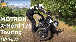 MOTRON XNord 125 Touring REVIEW The nano touringenduro  Onroadbike [upl. by Belcher810]