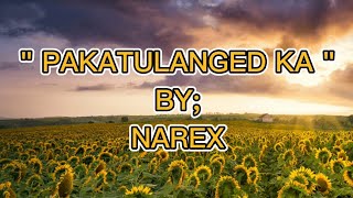 Pakatulanged ka  By Narex  Moro Song Music Video [upl. by Etteroma316]