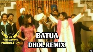 BATUA  DHOL REMIX  SURMA FT DJ ABHI JAMMU PRODUCTION OLD PUNJABI SONG [upl. by Enyawad]