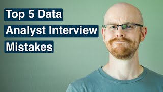 Top 5 Data Analyst Interview Mistakes [upl. by Ravi177]