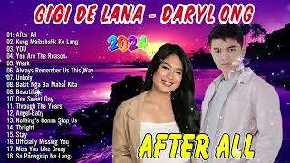 Daryl Ong amp Gigi De Lana Playlist Non Stop OPM Songs 2024 [upl. by Yrocej46]