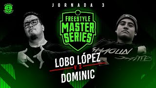 FMS México  Jornada 3 Lobo López vs Dominic [upl. by Sower]