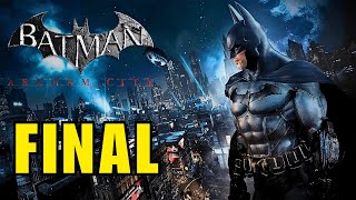 EL FINAL MÁS DOLOROSO  Modo Historia DIFÍCIL  Batman Arkham City  PARTE FINAL [upl. by Dulcea]