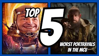 Top 5 Worst Portrayals in the MCU [upl. by Ahcim]