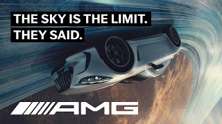 The Sky is the Limit They said The AllNew MercedesAMG GT [upl. by Carly]