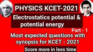 Electrostatic potential amp EnergyPart 1 Most expected questions for KCET2021important synopsis [upl. by Betsy]