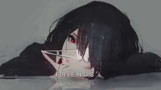 NightCore Friends附中文翻譯字幕 [upl. by Suirred131]