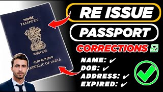 Reissue Expired Passport amp Correction  Passport mai Name  DOB  Address Correction kaise kari [upl. by Navis]