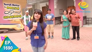 Taarak Mehta Ka Ooltah Chashmah  Episode 1690  Full Episode [upl. by Abeu]