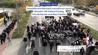 Rechtsextreme quotGegendemonstrationquot Am 19102024 marschieren Neonazis durch BerlinMarzahn [upl. by Atikihs]