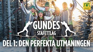 Gundes stafettlag del 1 Den perfekta utmaningen [upl. by Bael785]