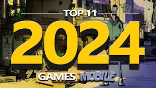 quotTop 11 MustPlay Mobile Games of 2024quot  Best Games of this Year [upl. by Yvonner]